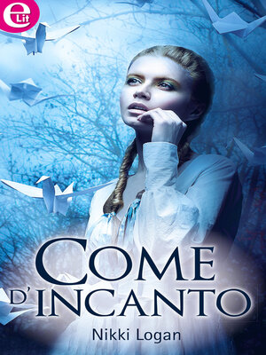cover image of Come d'incanto